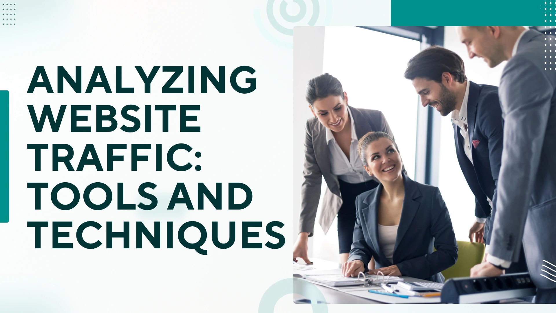 Analyzing Website Traffic: Tools and Techniques