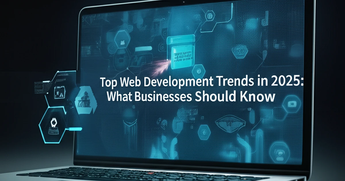 web development trends 2025 for business growth